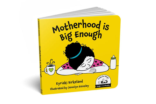 Motherhood is Big Enough BULK ORDER (50 COPIES)