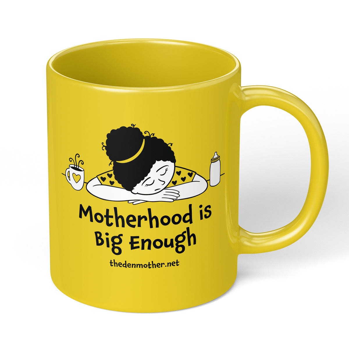 Motherhood is Big Enough Mug